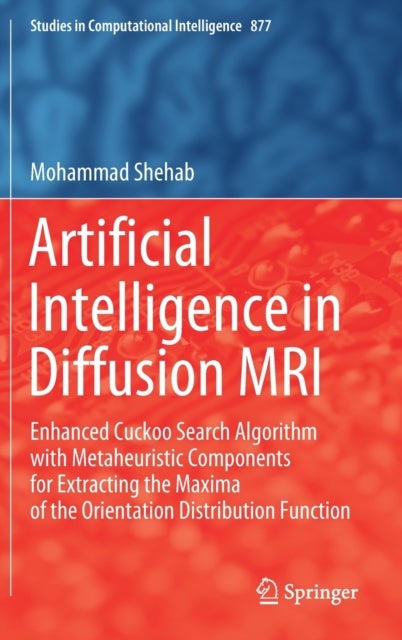 Artificial Intelligence in Diffusion MRI - Enhanced Cuckoo Search Algorithm with Metaheuristic Components for Extracting the Maxima of the Orientation Distribution Function