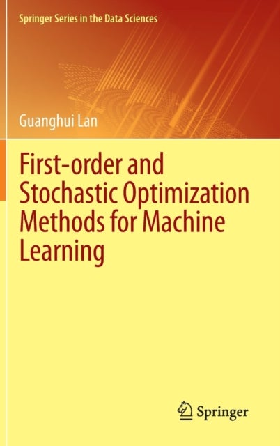 First-order and Stochastic Optimization Methods for Machine Learning