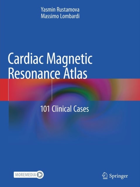 Cardiac Magnetic Resonance Atlas - 101 Clinical Cases