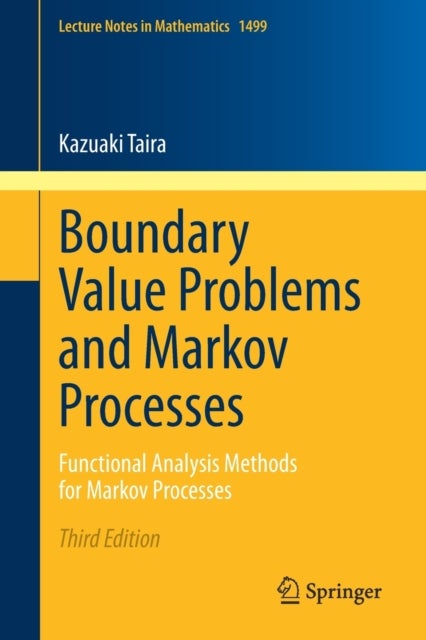 Boundary Value Problems and Markov Processes - Functional Analysis Methods for Markov Processes