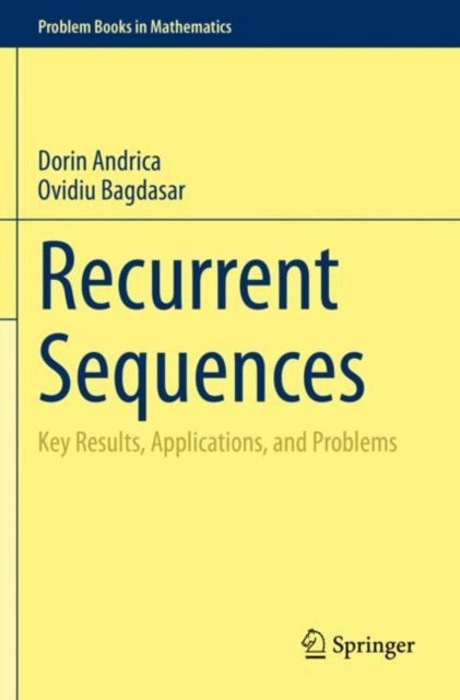 Recurrent Sequences - Key Results, Applications, and Problems