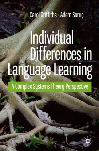 Individual Differences in Language Learning - A Complex Systems Theory Perspective