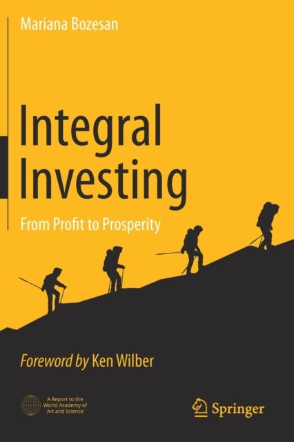 Integral Investing - From Profit to Prosperity