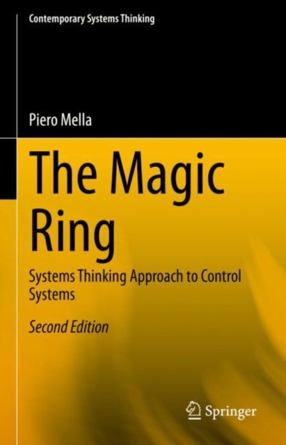 The Magic Ring - Systems Thinking Approach to Control Systems