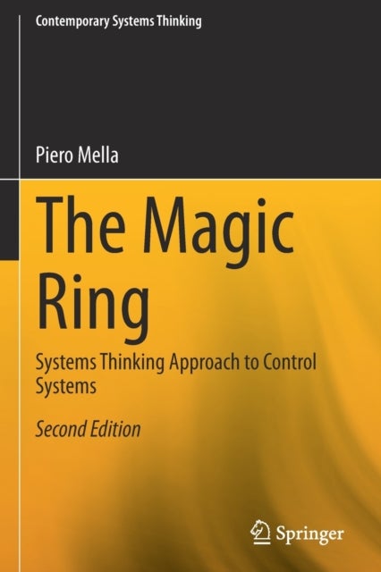 The Magic Ring - Systems Thinking Approach to Control Systems