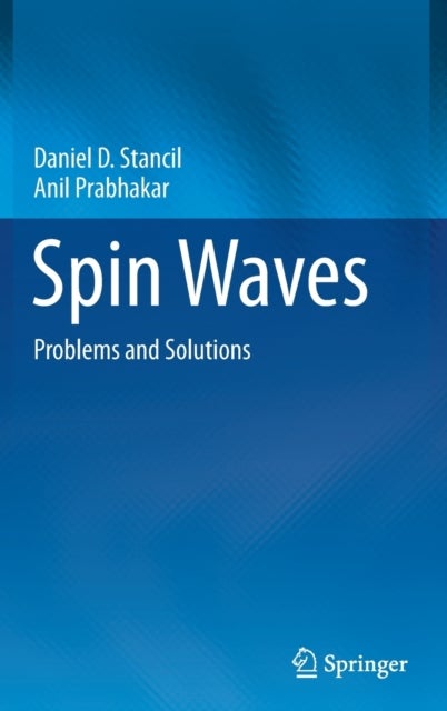 Spin Waves - Problems and Solutions