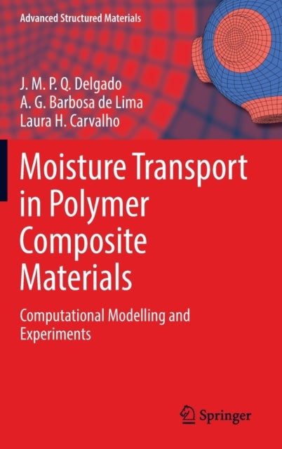 Moisture Transport in Polymer Composite Materials - Computational Modelling and Experiments