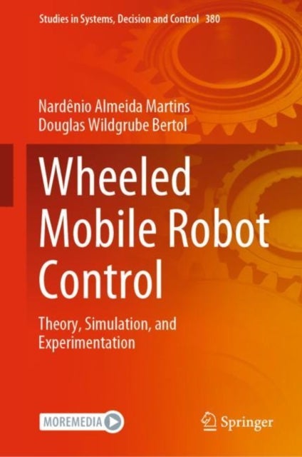 Wheeled Mobile Robot Control - Theory, Simulation, and Experimentation