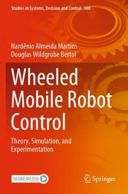 Wheeled Mobile Robot Control - Theory, Simulation, and Experimentation