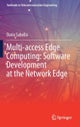 Multi-access Edge Computing: Software Development at the Network Edge