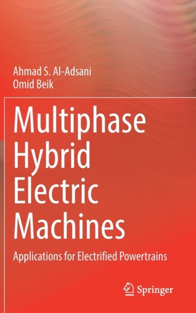 Multiphase Hybrid Electric Machines - Applications for Electrified Powertrains