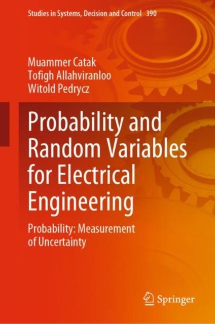 Probability and Random Variables for Electrical Engineering - Probability: Measurement of Uncertainty