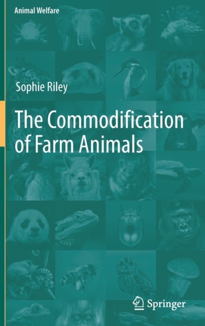 The Commodification of Farm Animals
