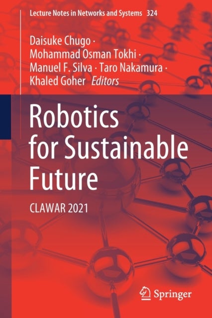Robotics for Sustainable Future - CLAWAR 2021