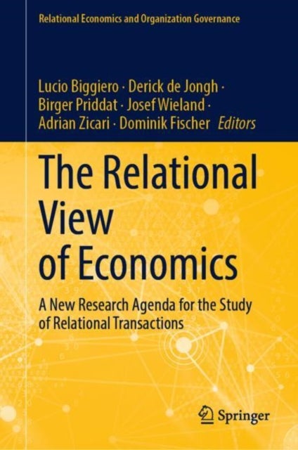 The Relational View of Economics - A New Research Agenda for the Study of Relational Transactions