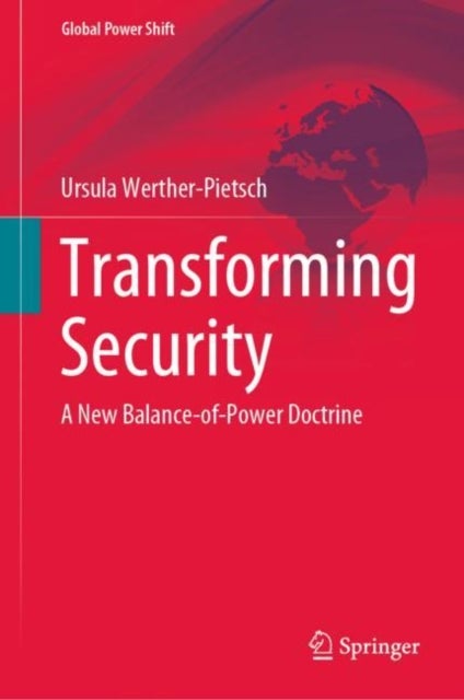 Transforming Security - A New Balance-of-Power Doctrine