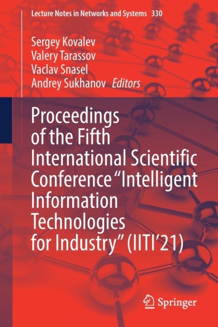 Proceedings of the Fifth International Scientific Conference ¿Intelligent Information Technologies f