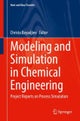 Modeling and Simulation in Chemical Engineering