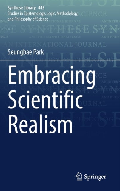 Embracing Scientific Realism