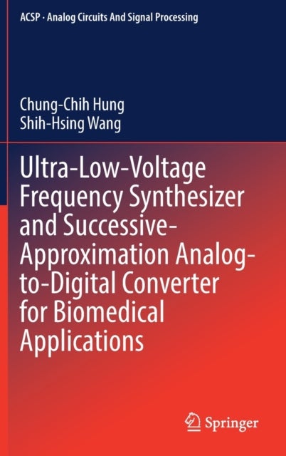 Ultra-Low-Voltage Frequency Synthesizer and Successive-Approximation Analog-to-Digital Converter for