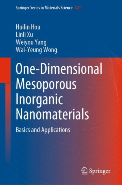 One-Dimensional Mesoporous Inorganic Nanomaterials - Basics and Applications