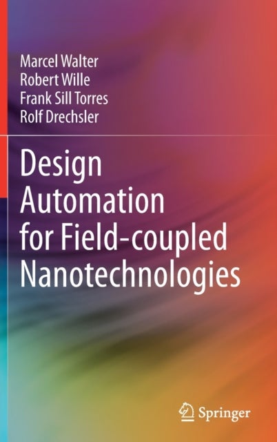 Design Automation for Field-coupled Nanotechnologies