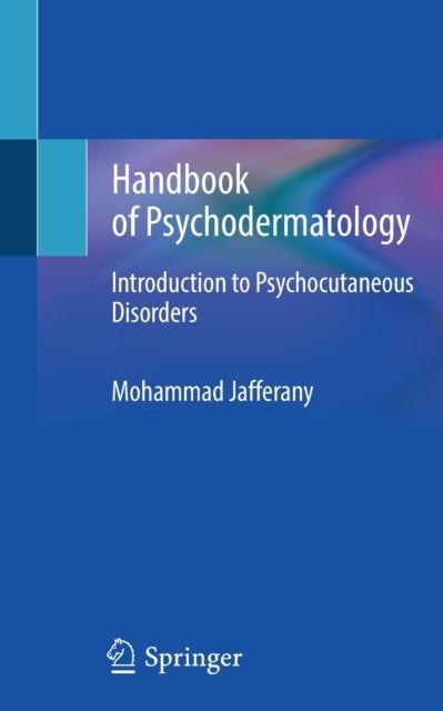 Handbook of Psychodermatology - Introduction to Psychocutaneous Disorders