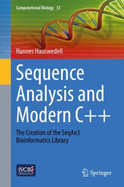Sequence Analysis and Modern C++ - The Creation of the SeqAn3 Bioinformatics Library