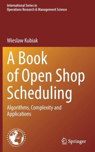 A Book of Open Shop Scheduling - Algorithms, Complexity and Applications