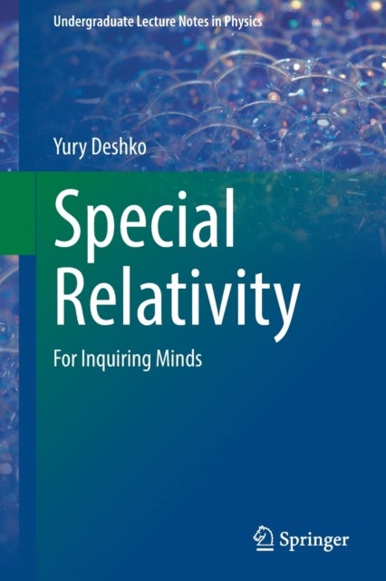 Special Relativity - For Inquiring Minds