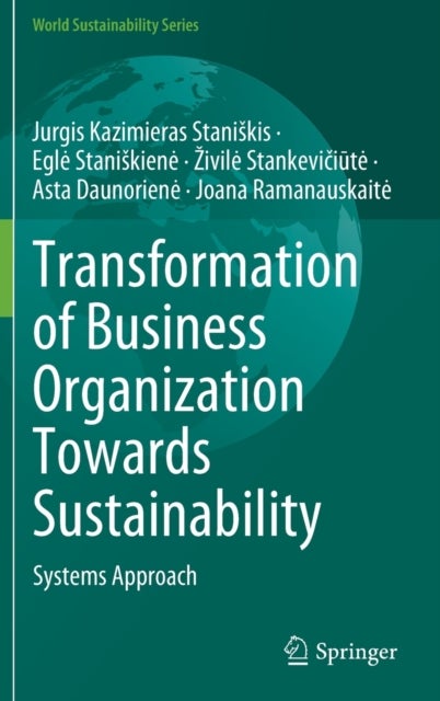 Transformation of Business Organization Towards Sustainability - Systems Approach
