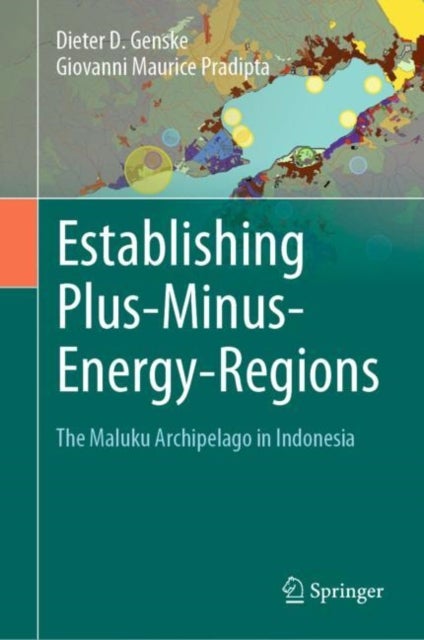 Establishing Plus-Minus-Energy-Regions - The Maluku Archipelago in Indonesia