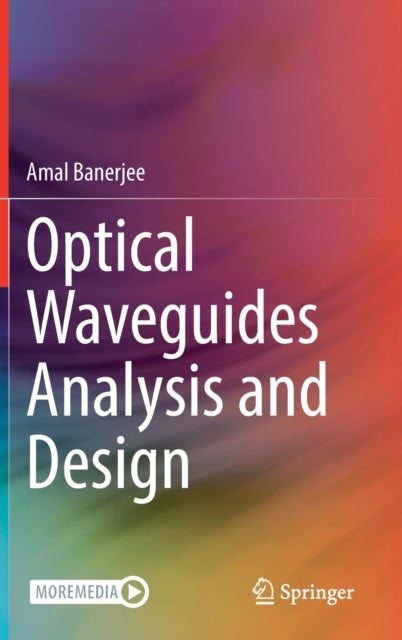 Optical Waveguides Analysis and Design