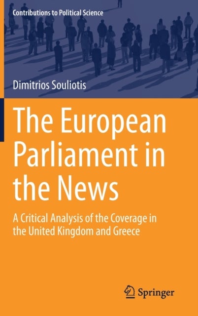 The European Parliament in the News - A Critical Analysis of the Coverage in the United Kingdom and Greece