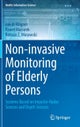 Non-invasive Monitoring of Elderly Persons