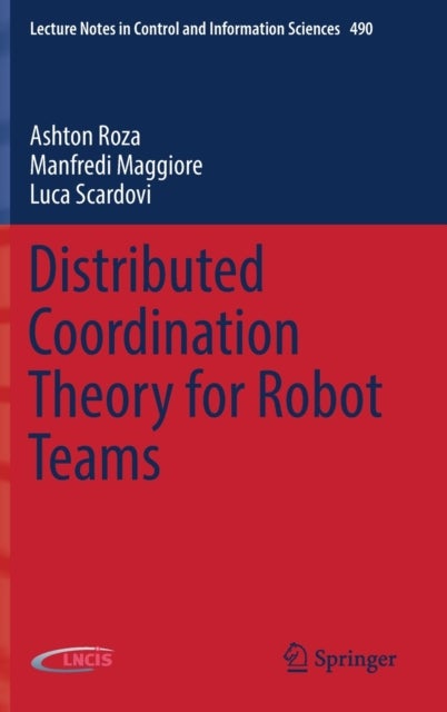 Distributed Coordination Theory for Robot Teams