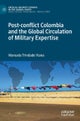 Post-conflict Colombia and the Global Circulation of Military Expertise