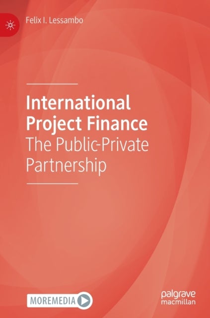 International Project Finance - The Public-Private Partnership