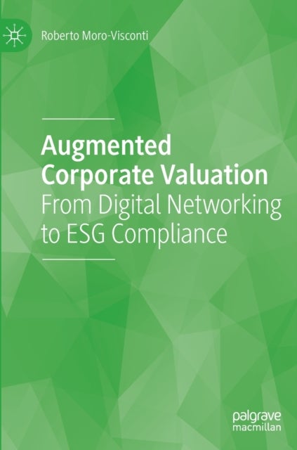 Augmented Corporate Valuation - From Digital Networking to ESG Compliance