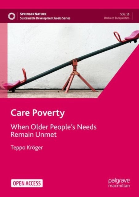 Care Poverty - When Older People’s Needs Remain Unmet