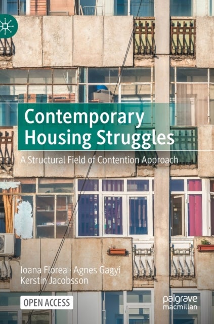 Contemporary Housing Struggles - A Structural Field of Contention Approach
