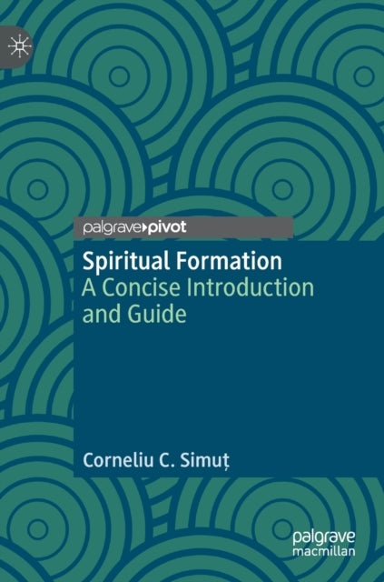 Spiritual Formation - A Concise Introduction and Guide