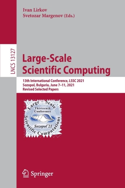 Large-Scale Scientific Computing - 13th International Conference, LSSC 2021, Sozopol, Bulgaria, June 7–11, 2021, Revised Selected Papers