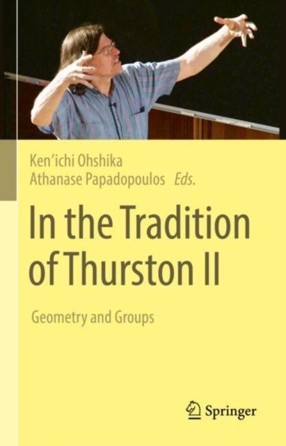 In the Tradition of Thurston II - Geometry and Groups