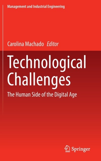 Technological Challenges - The Human Side of the Digital Age