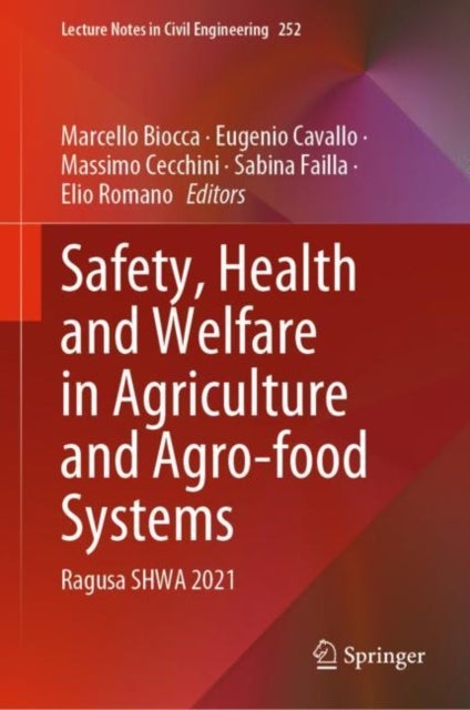 Safety, Health and Welfare in Agriculture and Agro-food Systems - Ragusa SHWA 2021