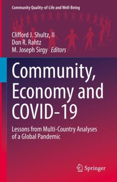 Community, Economy and COVID-19 - Lessons from Multi-Country Analyses of a Global Pandemic