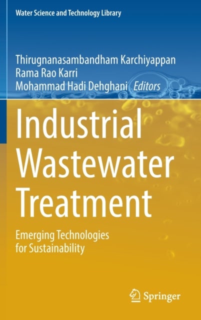 Industrial Wastewater Treatment - Emerging Technologies for Sustainability