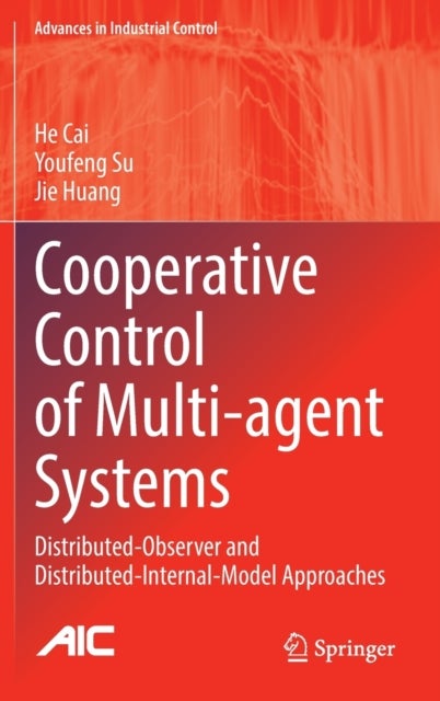 Cooperative Control of Multi-agent Systems