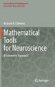 Mathematical Tools for Neuroscience